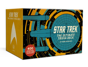 Star Trek: The Ultimate Trivia Deck (400 Questions to Test Your Knowledge: Trivia Cards) by Robb Pearlman, Official Star Trek Licensed, 9798217034307