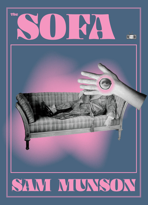 The Sofa by Sam Munson, 9781953387974