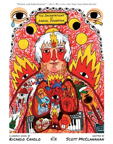 The Incantations of Daniel Johnston by Ricardo Cavolo, Scott Mcclanahan, 9781937512453