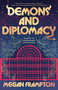 Demons and Diplomacy by Megan Frampton, 9798217189663