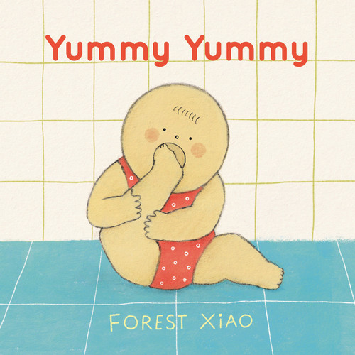Yummy Yummy by Forest Xiao, Forest Xiao, 9781536242935