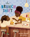 The Brunch Shift - 9780593808184 by Adrienne Thurman, Mags DeRoma, 9780593808184