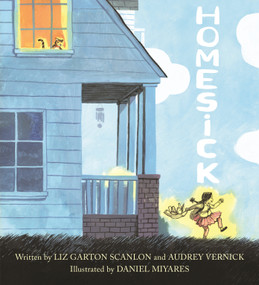 Homesick - 9780823457144 by Audrey Vernick, Liz Garton Scanlon, Daniel Miyares, 9780823457144