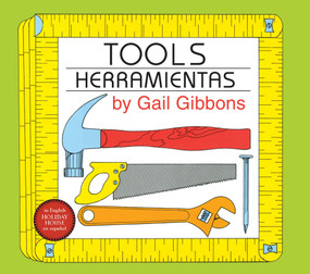 Tools / Herramientas by Gail Gibbons, 9780823464630
