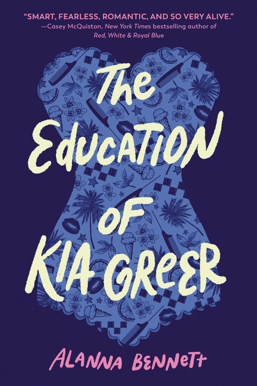 The Education of Kia Greer - 9780593806135 by Alanna Bennett