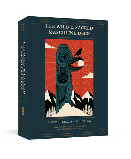 The Wild and Sacred Masculine Deck (A 52-Card Oracle and Guidebook) by Niki Dewart, Stefanos Sifandos, Elizabeth Marglin, R. Black, 9781645474265