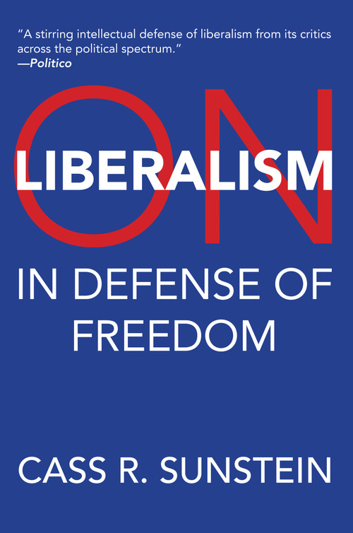 On Liberalism (In Defense of Freedom) - 9780262057318 by Cass R. Sunstein