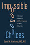 Impossible Choices (A Physician's Guidance on High-Risk Pregnancy in a World Without Roe) by David N. Hackney, 9780262054706