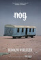 Nog by Rudolph Wurlitzer, Erik Davis, 9780982015124