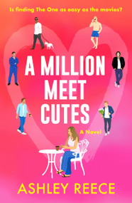 A Million Meet Cutes by Ashley Reece, 9798217269525