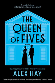 The Queen of Fives by Alex Hay, 9781335001603