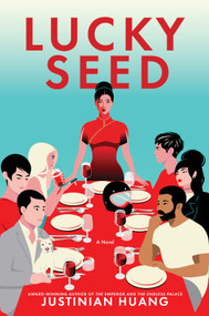 Lucky Seed by Justinian Huang, 9781335002808