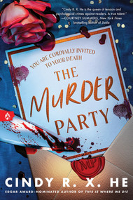 The Murder Party by Cindy R. X. He, 9781464262265
