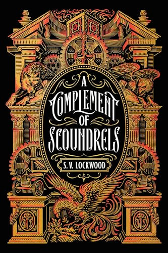 A Complement of Scoundrels by S.V. Lockwood, 9781967967209
