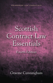 Scottish Contract Law Essentials (4th edition) by Graeme Cunningham, 9781399531627