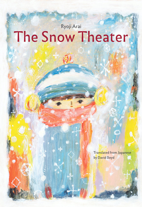 The Snow Theater by Ryoji Arai, David Boyd, 9781592704606