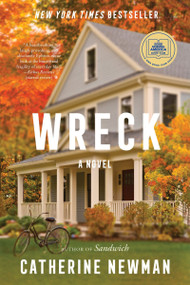Wreck (A Novel) - 9780063453920 by Catherine Newman, 9780063453920