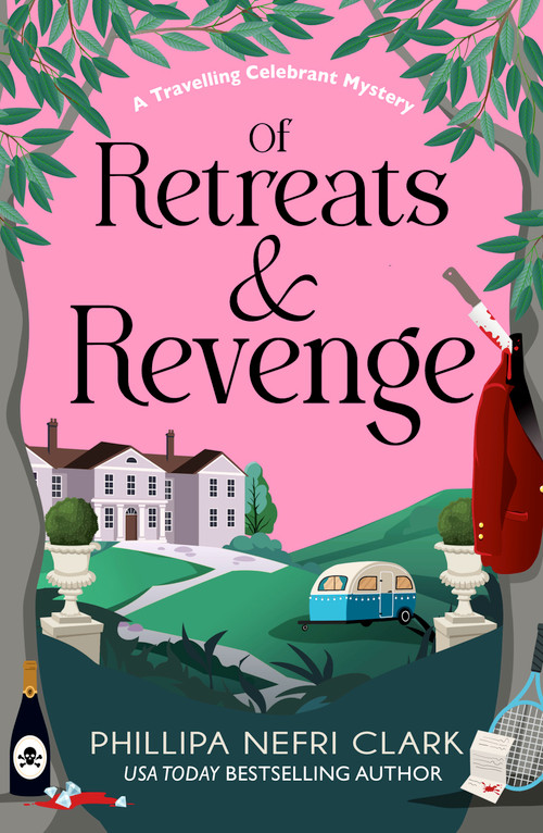Of Retreats and Revenge by Phillipa Nefri Clark, 9781837000951