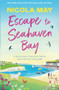 Escape to Seahaven Bay by Nicola May, 9781837003181