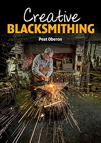 Creative Blacksmithing by Peat Oberon, 9781785000331
