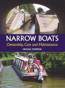 Narrow Boats (Ownership, Care and Maintenance) by Michael Stimpson, 9781785005510