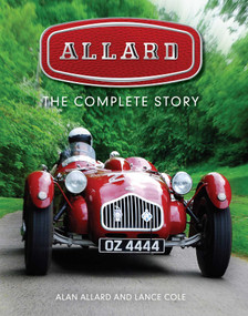 Allard (The Complete Story) by Alan Allard, Lance Cole, 9781785005596