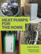 Heat Pumps for the Home by John Cantor, Gavin D J Harper, 9781785007798
