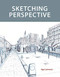 Sketching Perspective by Ilga Leimanis, 9781785008801