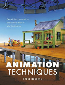 Animation Techniques by Steve Roberts, 9781785009358