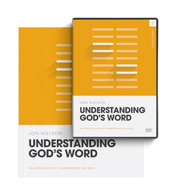 Understanding God's Word (Workbook and DVD) by Jon Nielson, 9781433599422