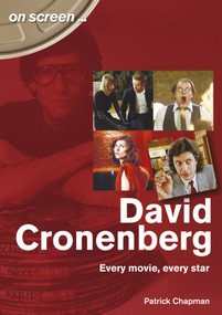 David Cronenberg (every movie, every star) by Patrick Chapman, 9781789520712