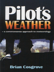 Pilot's Weather by Brian Cosgrove, 9781840370270