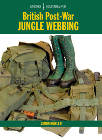 British Post-War Jungle Webbing by Simon Howlett, 9781847970862