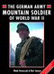 German Mountain Army Soldier of WWII by Wade Krawczyk, Bart Jansen, 9781847970978