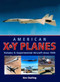 American X&Y Planes (Experimental Aircraft Since 1945) by Kev Darling, 9781847971470
