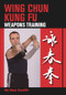 Wing Chun Kung Fu (Weapons Training) by Shaun Rawcliffe, 9781847973887