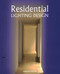 Residential Lighting Design by Marcus Steffen, 9781847977564