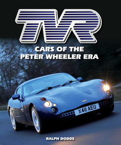 TVR (Cars of the Peter Wheeler Era) by Ralph Dodds, 9781847979971