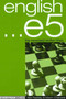 English ...e5 by Maxim Chetverik, Alexander Der Raetsky, 9781857443394