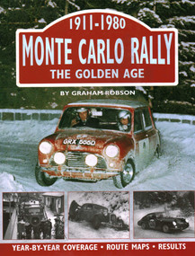 Monte Carlo Rally (The Golden Age, 1911-1980) by Graham Robson, 9781906133009