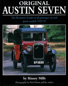Original Austin Seven (The Restorer's Guide to all passenger car and sports models 1922-39) by Rinsey Mills, 9781906133054