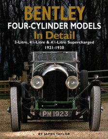 Bentley Four-Cylinder Models in Detail by James Taylor, 9781906133306