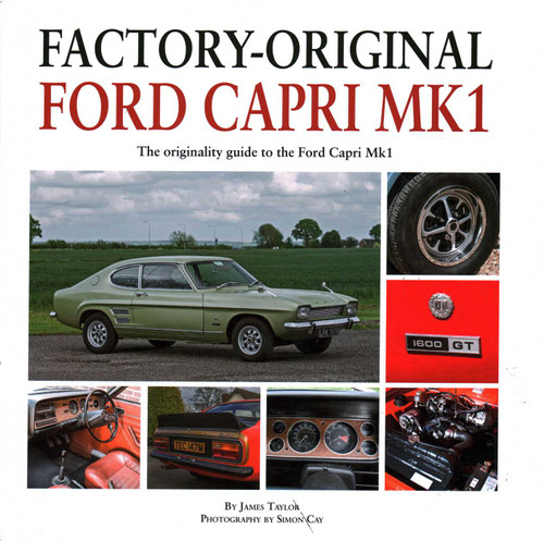 Factory-Original Ford Capri Mk1 by James Taylor, 9781906133771