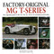 Factory-Original MG T-series (The originality guide to MG TA, TB, TC, TD & TF, including special bodies) by Anders Ditlev Clausager, 9781906133801