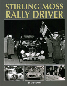Stirling Moss - Rally Driver by Vic Quayle, 9781906133931
