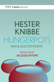 Hungerpots by HESTER KNIBBE, 9781908998804