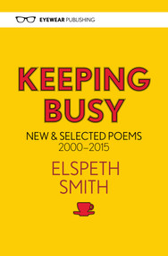 Keeping Busy by Elspeth Smith, 9781908998927