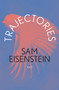 Trajectories by Sam Eisenstein, 9781911335252
