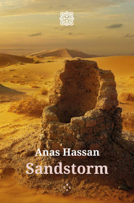 Sandstorm by ANAS HASSAN, 9781913606749