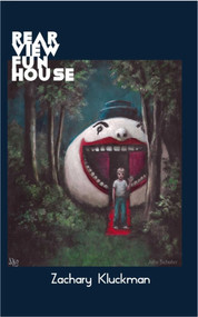 Rearview Funhouse by Zachary Kluckman, 9781915406125